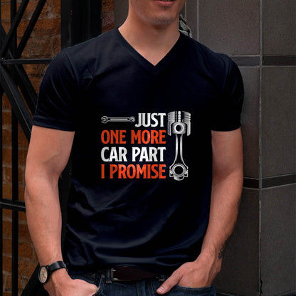 Just One More Car Part I Promise - Gift For Mechanic - DONN (SKUM08-D19)