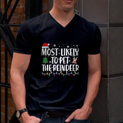 Most Likely To Pet The Reindeer Family Matching Christmas T-Shirt - Christmas Unisex T-Shirt/Hoodie/Sweatshirt - HNDS00
