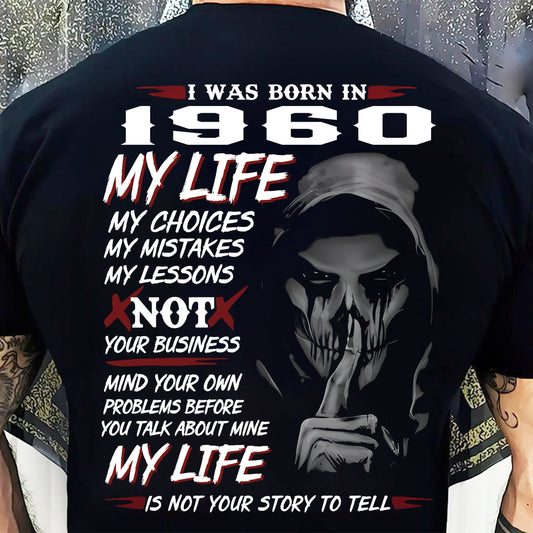 I WAS BORN IN 1960 - T-SHIRT FOR MAN - DONN1960 (SKU07-1960)