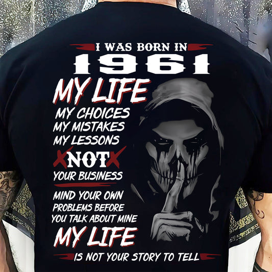 I WAS BORN IN 1961 - T-SHIRT FOR MAN - DONN1961 (SKU07-1961)