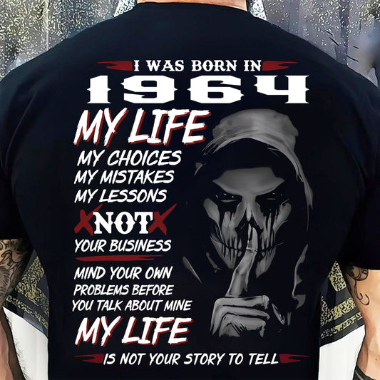 I WAS BORN IN 1964 - T-SHIRT FOR MAN - DONN1964 (SKU07-1964)