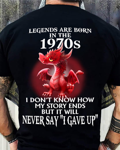 1970s - NEVER SAY GIVE UP - BIRTHDAY T-SHIRT FOR MEN - EBIL00 (SKU12-163-1970)
