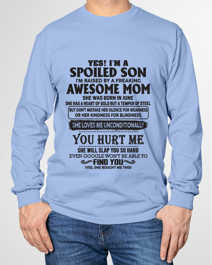 JUNE – Yes, I’m a Spoiled Son, Raised by a Freaking Awesome Mom – FROM MOM TO SON – EBIL06 (SKU26T-01-65-06)