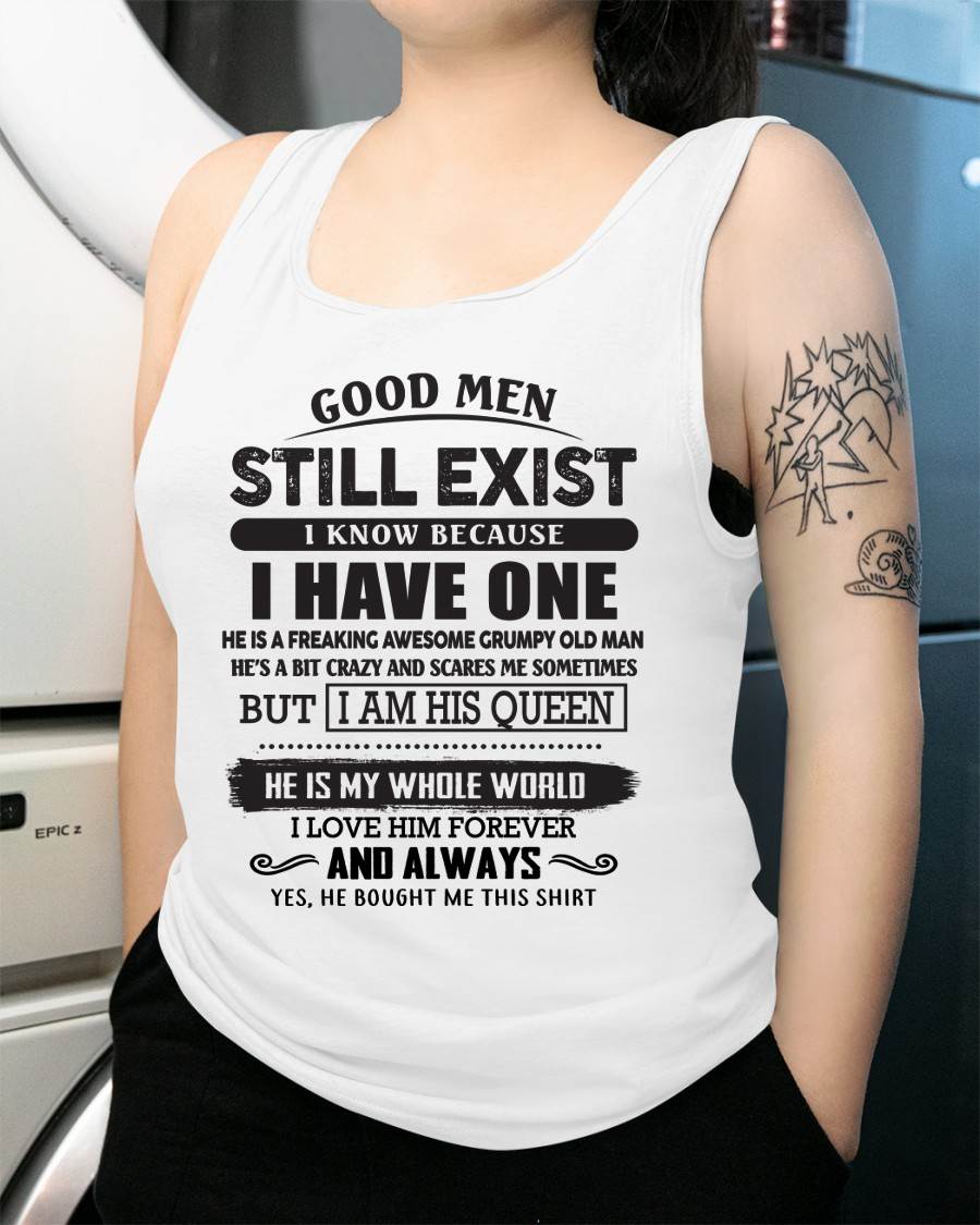 Good Men Still Exist - Perfect Gift For Your Girlfriend, Wife From Boyfriend, Husband - EBIL00 (SKU26T-0192-00)