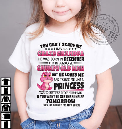 YOU CAN’T SCARE ME I HAVE A CRAZY GRANDPA - GIFT FOR GRANDSON AND GRANDDAUGHTER FROM GRANDPA - DOAN12 (SKU09-105-12)