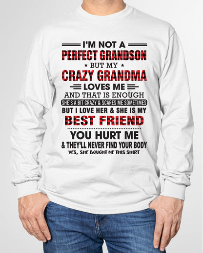 I’m Not A Perfect Grandson T-Shirt – Birthday Gift From Grandma / Woman - EBIL00 (SKU10-167-00)