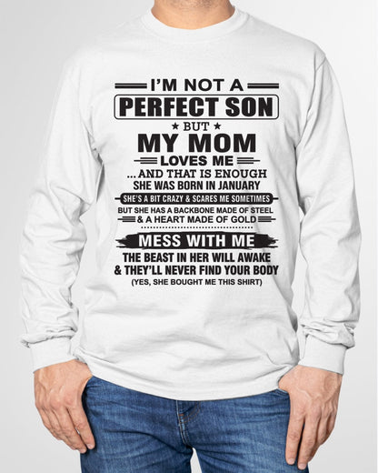 January - "I'M NOT A PERFECT SON BUT MY MOM LOVES ME" - Birthday Gift From January Mom / Woman - EBIL01 (SKU10-147-01)
