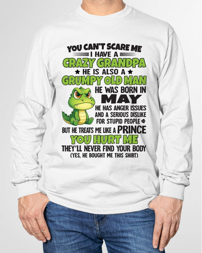 Gift for Grandson EBIL05 - You Can’t Scare Me I Have A Crazy Grandpa T-Shirt - Birthday Gift From May Grandpa / Man - (SKU09-121-05)