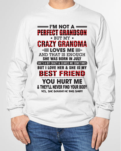 I’m Not A Perfect Grandson T-Shirt – Birthday Gift From July Grandma / Woman - EBIL07 (SKU10-167-07)