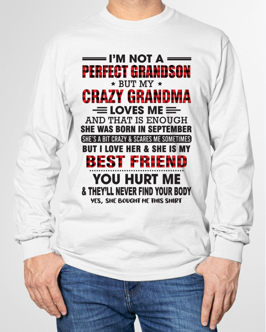 I’m Not A Perfect Grandson T-Shirt – Birthday Gift From September Grandma / Woman - EBIL09 (SKU10-167-09)