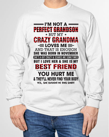 I’m Not A Perfect Grandson T-Shirt – Birthday Gift From November Grandma / Woman - EBIL11 (SKU10-167-11)