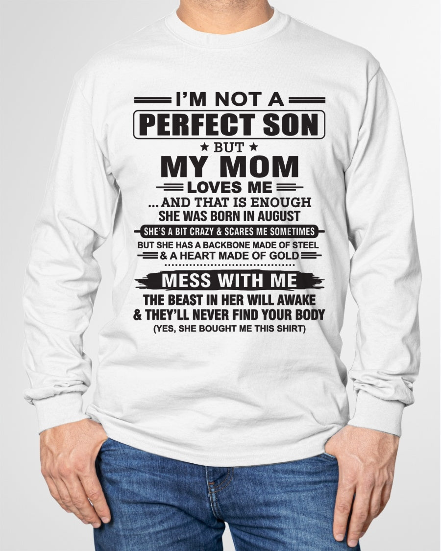 August - "I'M NOT A PERFECT SON BUT MY MOM LOVES ME" - Birthday Gift From August Mom / Woman - EBIL08 (SKU10-147-08)