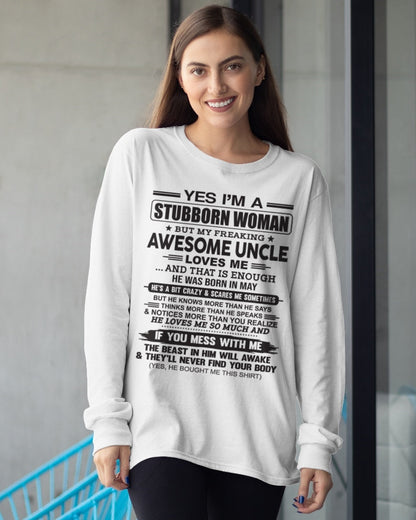 Yes I’m A Stubborn Woman T-Shirt – Birthday Gift From May Uncle - EBIL05 (SKU12-93-05)