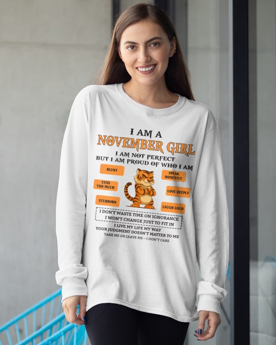 "I AM A NOVEMBER GIRL" - Birthday Gift For November Girls - FMA EBIL11 (SKU26T-01-62-11)