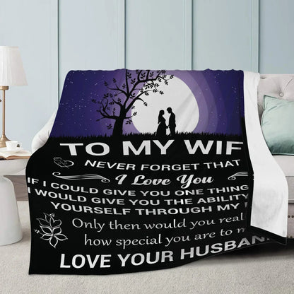 To My Wife, Never Forget Blanket From Husband