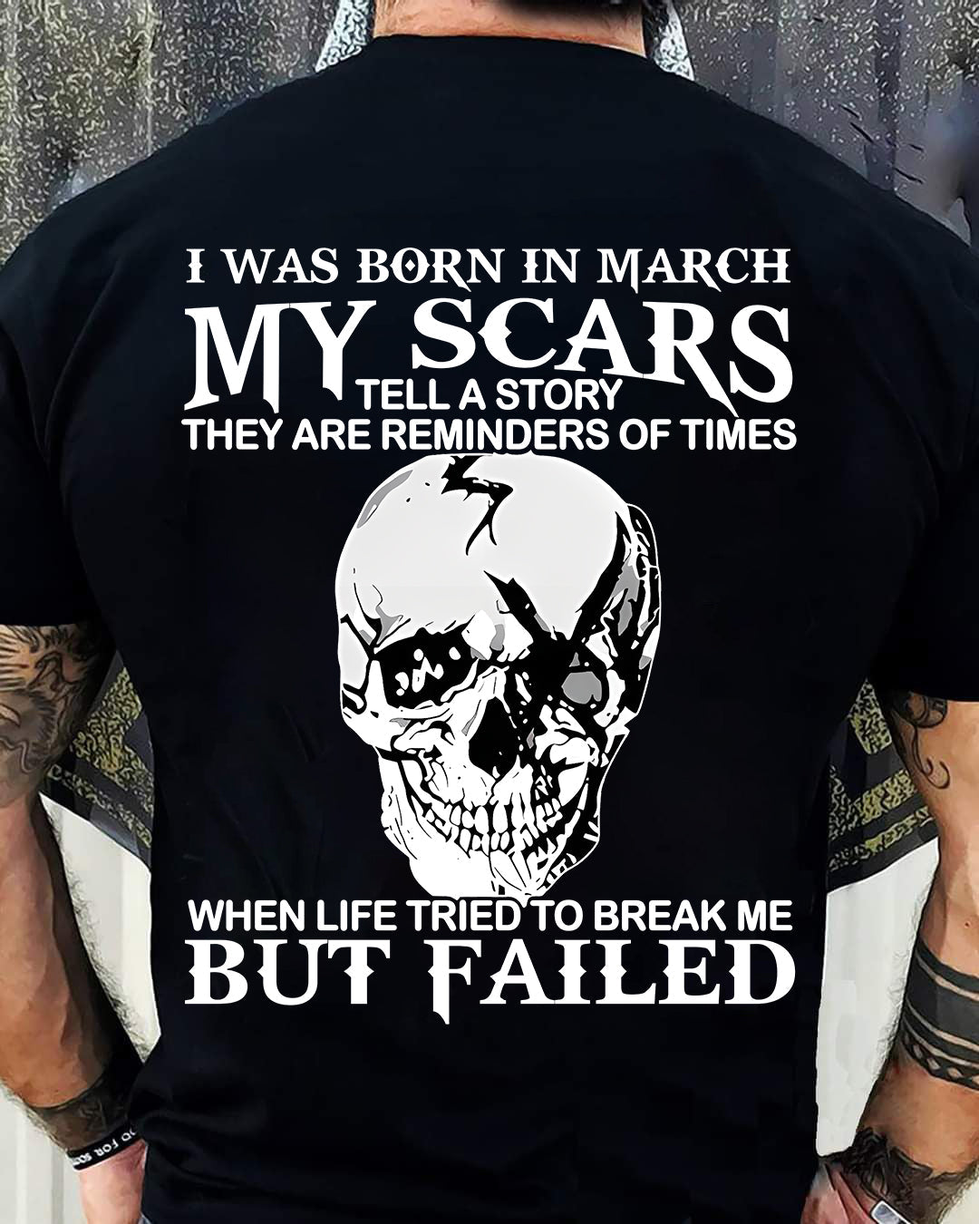 My Scars Tell A Story – T-Shirt For Man – DOAN03 (SKU10-27-03)