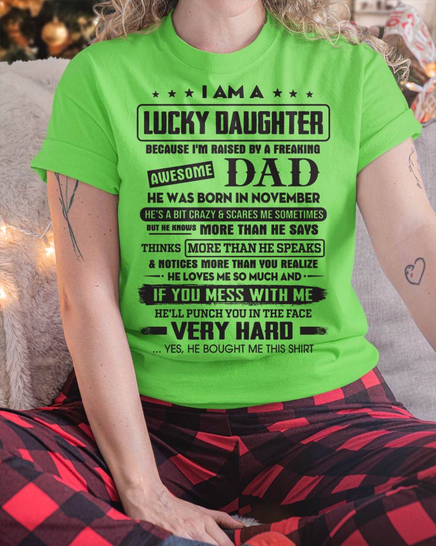 November - Lucky Daughter of Awesome Dad - Perfect Gift For Daughter From Dad - EBIL11 (SKU08-47-11)