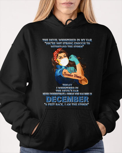 Never Underestimate A Woman Born In December – December Woman “I Am The Storm” - FMA / EBIL12 (SKU12-322-12)