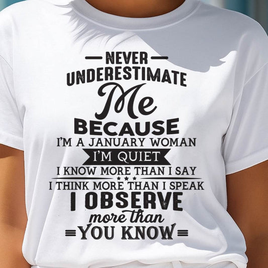 Never Underestimate Me - T-Shirt For Woman - DONN01 (SKU10-23-01)