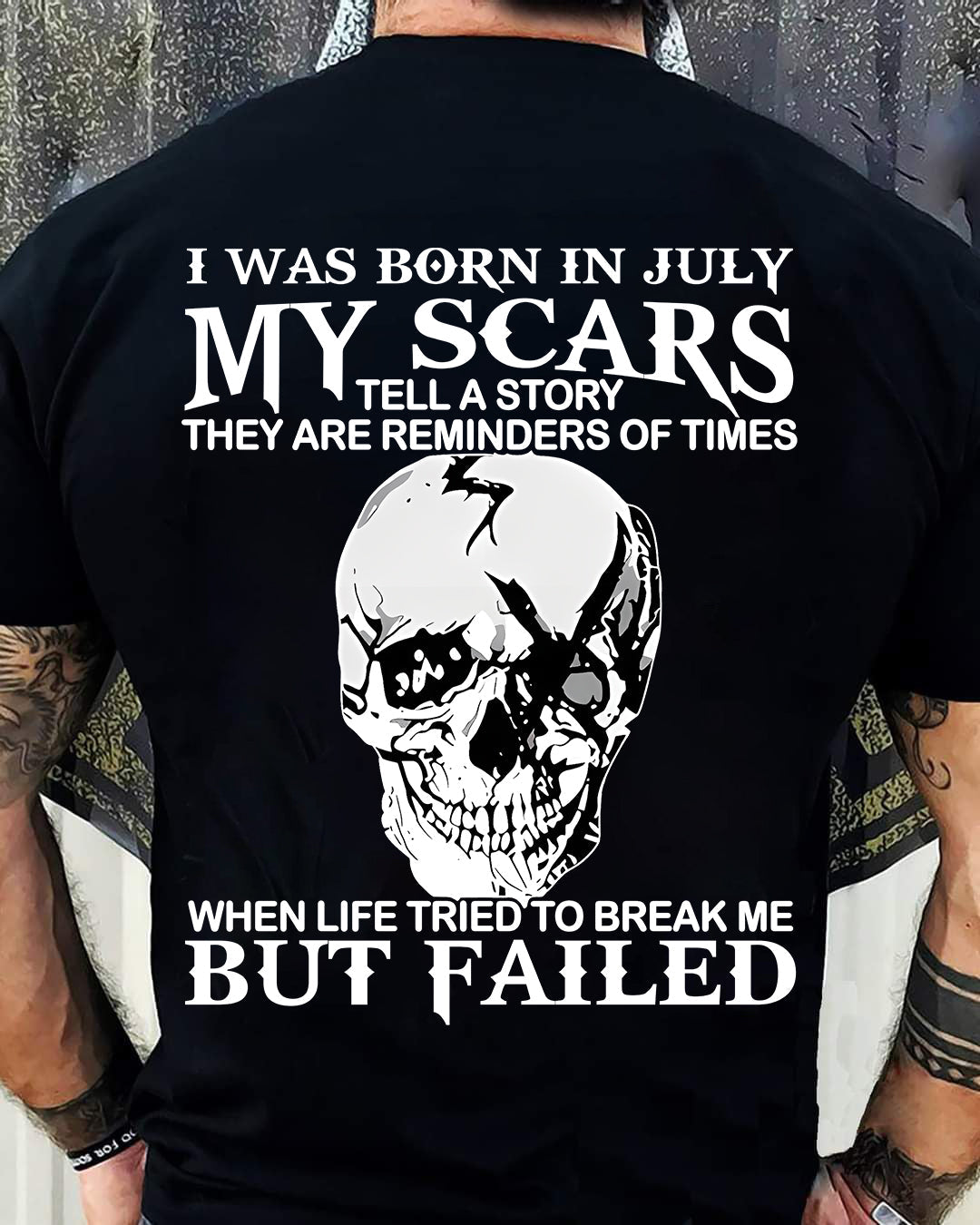 My Scars Tell A Story – T-Shirt For Man – DOAN07 (SKU10-27-07)