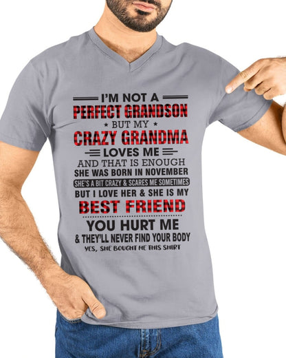 I’m Not A Perfect Grandson T-Shirt – Birthday Gift From November Grandma / Woman - EBIL11 (SKU10-167-11)