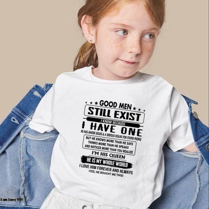 Good men Still Exist - gift for your girlfriend, wife from Husband - Ebil00 (SKU-GM-00)