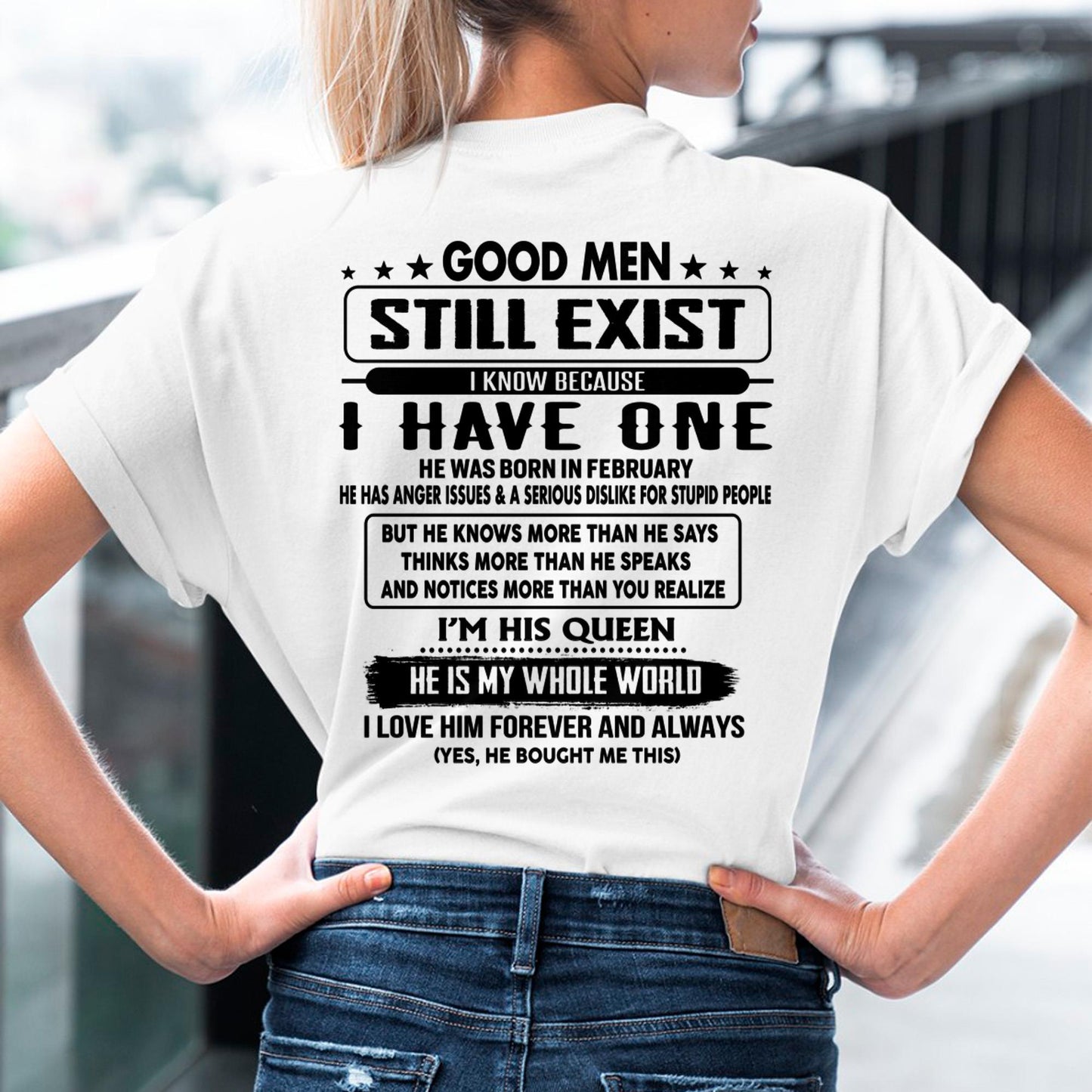 February - Good men Still Exist - gift for your girlfriend, wife from Husband - Ebil02 (SKU-GMSAU-02)