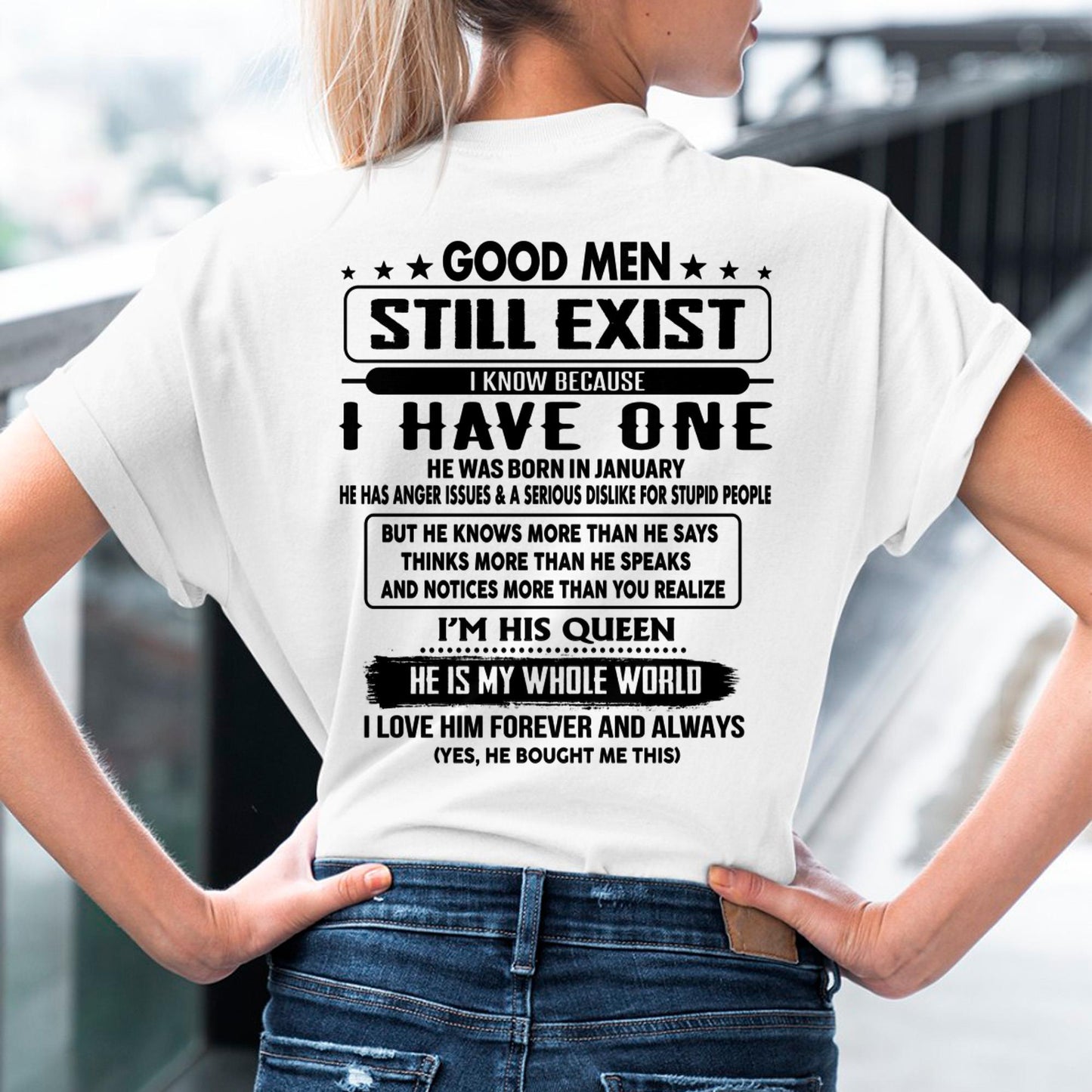 January - Good men Still Exist - gift for your girlfriend, wife from Husband - Ebil01 (SKU-GMSAU-01)