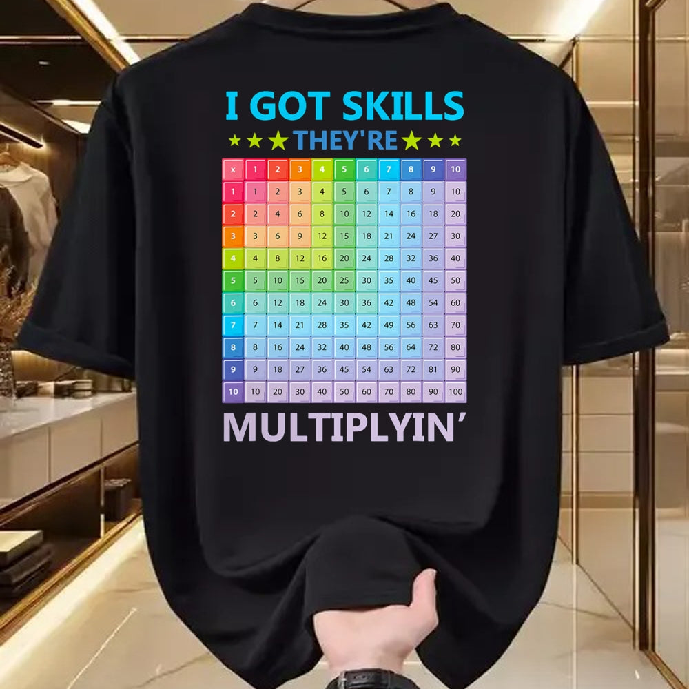 Best Teacher Shirt, Funny Teacher UnisexT-Shirt/Hoodie/Sweatshirt HLT00 - I Got Skills They're Multiplying Funny Math Teacher Students T-Shirt