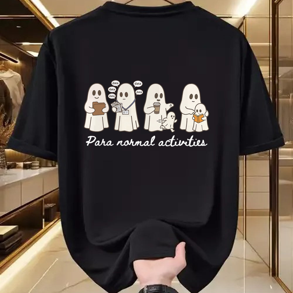 Best Teacher Shirt, Funny Teacher UnisexT-Shirt/Hoodie/Sweatshirt HLT00 - Ghost para Normal Activities SpEd Teacher Paraprofessional T-Shirt