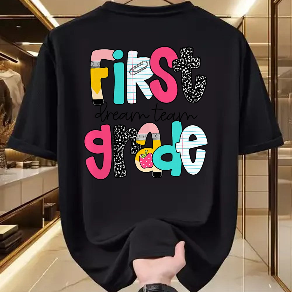 Best Teacher Shirt, Funny Teacher UnisexT-Shirt/Hoodie/Sweatshirt HLT00 - First Grade Dream Team Back to School 1st Grade Teacher T-Shirt