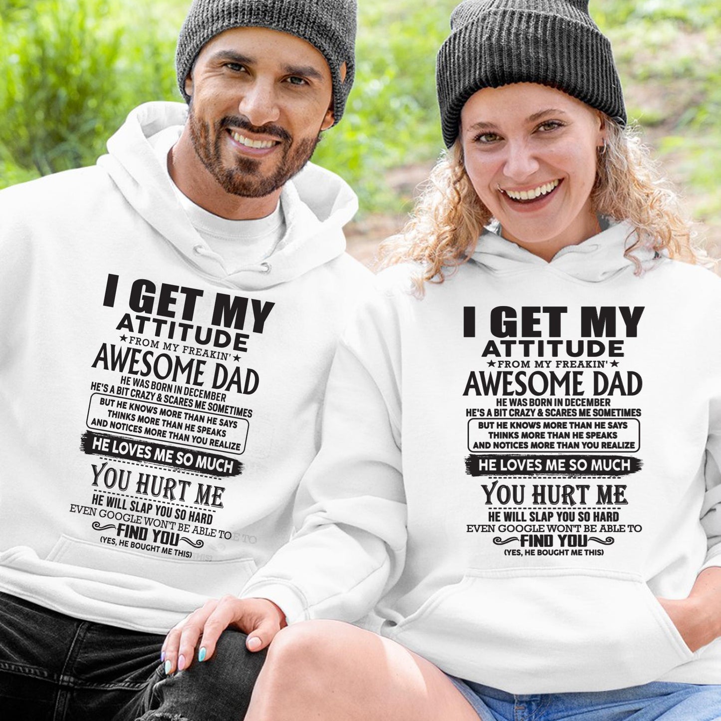 December - I GET MY ATTITUDE FROM MY FREAKIN' AWESOME DAD - Gift for Son and Daughter From Dad -DONN12 (SKU-TDD-12)