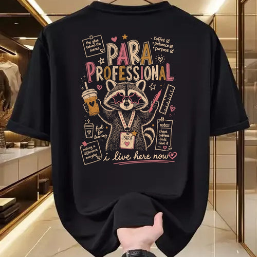 Best Teacher Shirt, Funny Teacher UnisexT-Shirt/Hoodie/Sweatshirt HLT00 - Paraprofessional Feral Racoon para Teacher Back to School T-Shirt