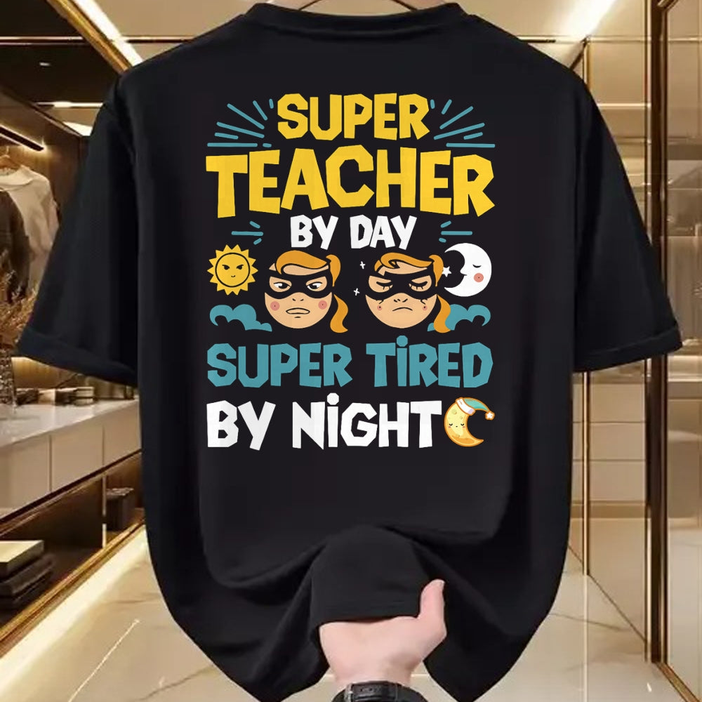 Best Teacher Shirt, Funny Teacher UnisexT-Shirt/Hoodie/Sweatshirt HLT00 - Super Teacher By Day Super Tired By Night Superheroes School T-Shirt