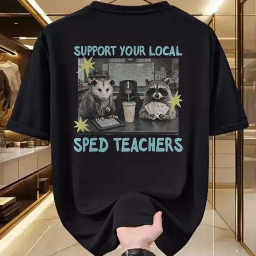 Best Teacher Shirt, Funny Teacher UnisexT-Shirt/Hoodie/Sweatshirt HLT00 - Support Your Local Sped Teachers Raccoon Possum Rad Team T-Shirt