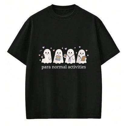 Best Teacher Shirt, Funny Teacher UnisexT-Shirt/Hoodie/Sweatshirt HLT00 - Ghost Cute para Normal Activities SPED Teachers Halloween T-Shirt
