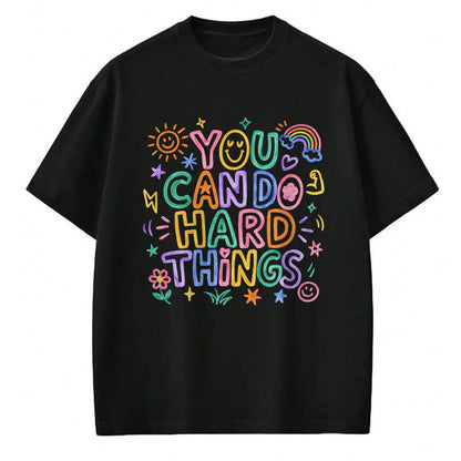 Best Teacher Shirt, Funny Teacher UnisexT-Shirt/Hoodie/Sweatshirt HLT00 - You Can Do Hard Things Doodle Teacher Motivational T-Shirt