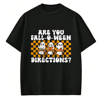 Best Teacher Shirt, Funny Teacher UnisexT-Shirt/Hoodie/Sweatshirt HLT00 - Halloween Teacher are You Fall-O-Ween Directions Spooky T-Shirt