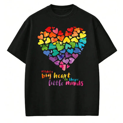 Best Teacher Shirt, Funny Teacher UnisexT-Shirt/Hoodie/Sweatshirt HLT00 - It Takes a Big Heart to Shape Little Minds Teacher Gift T-Shirt