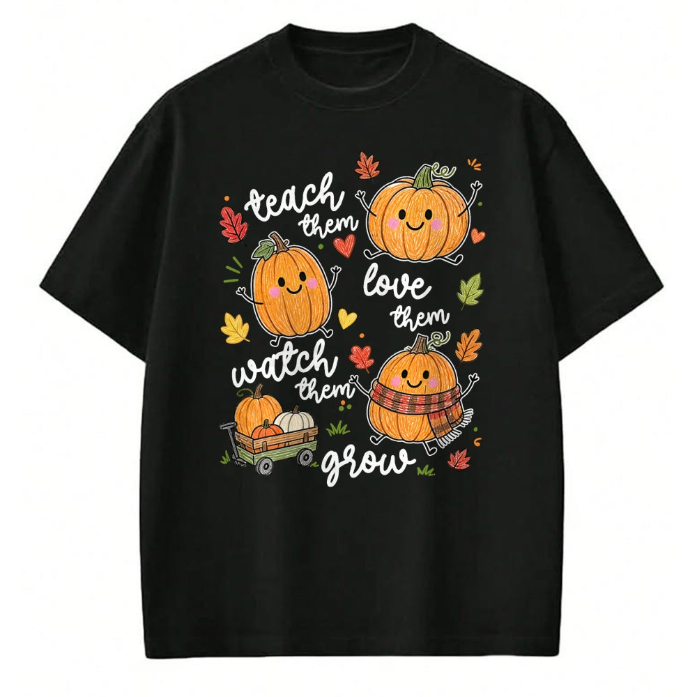 Best Teacher Shirt, Funny Teacher UnisexT-Shirt/Hoodie/Sweatshirt HLT00 - Teach Them Love Them Watch Them Grow Pumpkin Fall Teacher T-Shirt