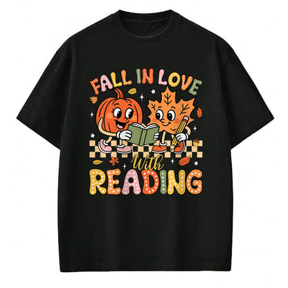 Best Teacher Shirt, Funny Teacher UnisexT-Shirt/Hoodie/Sweatshirt HLT00 - Fall in Love with Reading Autumn Pumpkin Teacher Book Lover T-Shirt