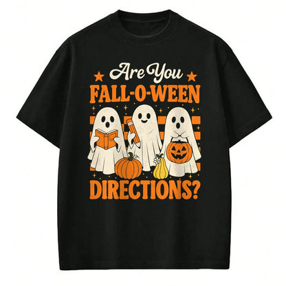 Best Teacher Shirt, Funny Teacher UnisexT-Shirt/Hoodie/Sweatshirt HLT00 - are You Fall O Ween Directions Funny Teacher Ghost Halloween T-Shirt