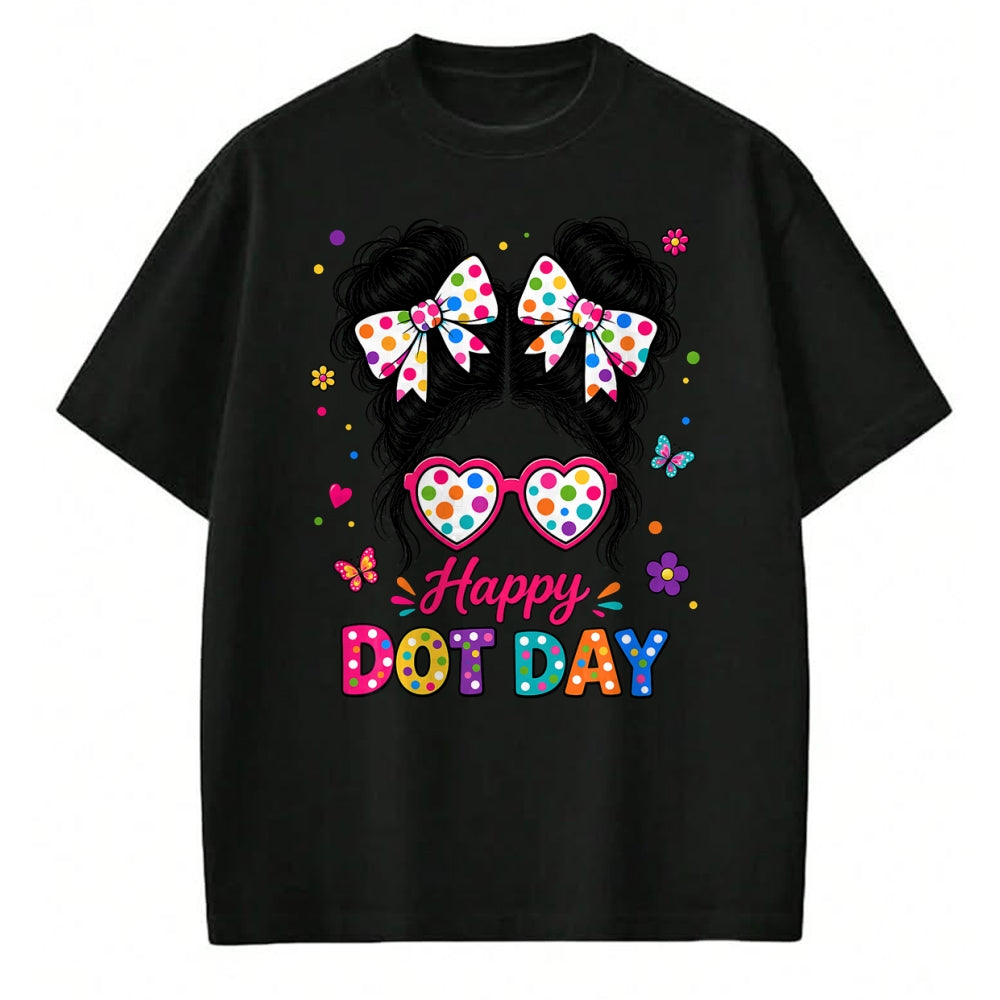 Best Teacher Shirt, Funny Teacher UnisexT-Shirt/Hoodie/Sweatshirt HLT00 -Happy Dot Cute Messy Bun Colorful Polka Dot Girl Kid Teacher T-Shirt