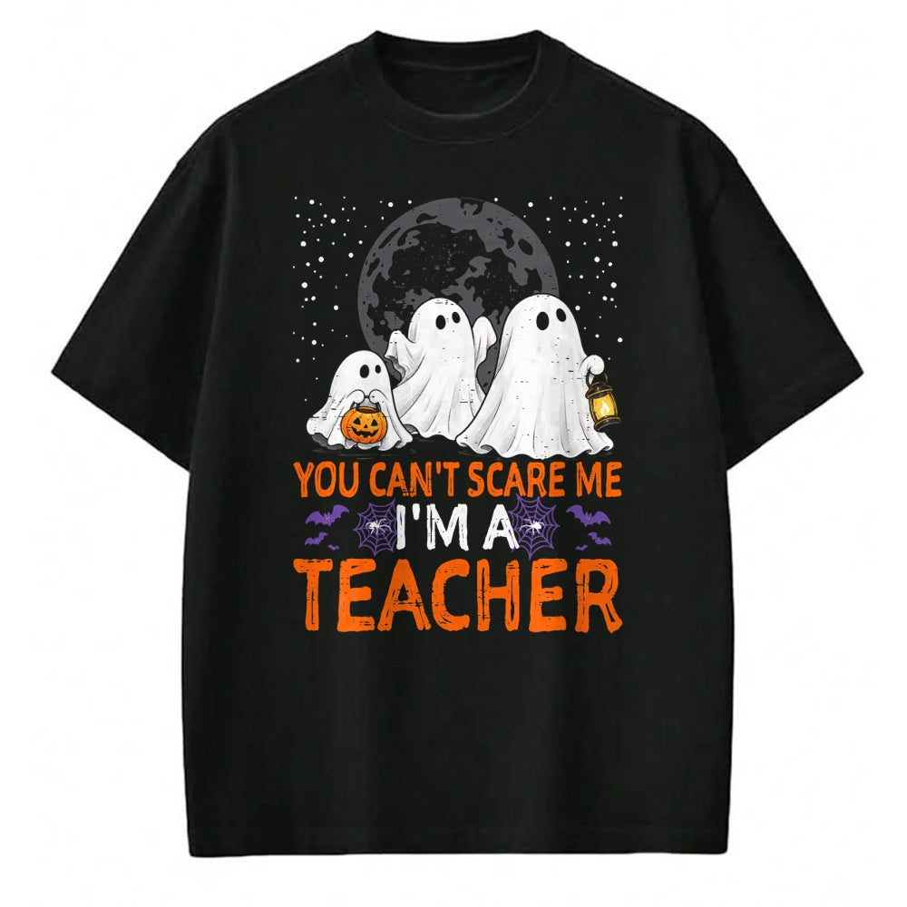 Best Teacher Shirt, Funny Teacher UnisexT-Shirt/Hoodie/Sweatshirt HLT00 - You Can't Scare Me I'm A Teacher Funny Halloween Teacher T-Shirt