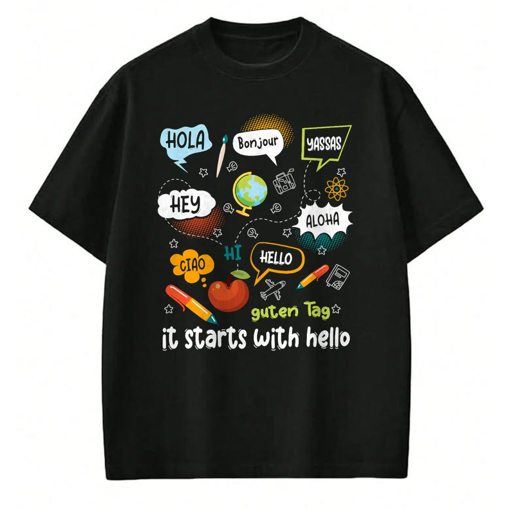 Best Teacher Shirt, Funny Teacher UnisexT-Shirt/Hoodie/Sweatshirt HLT00 - Friendship Inclusion Language Teacher It Starts with Hello T-Shirt