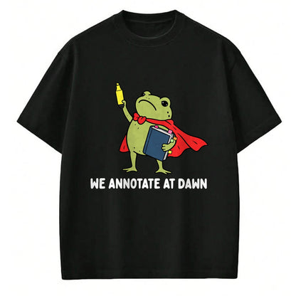 Best Teacher Shirt, Funny Teacher UnisexT-Shirt/Hoodie/Sweatshirt HLT00 - We Annotate At Dawn English Teacher Funny Frog Reader T-Shirt (1)