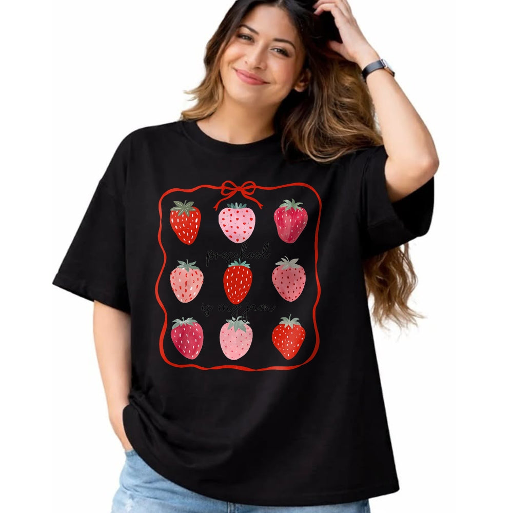 Best Teacher Shirt, Funny Teacher UnisexT-Shirt/Hoodie/Sweatshirt HLT00 - Preschool is My Jam Strawberry Teacher First Day of School T-Shirt