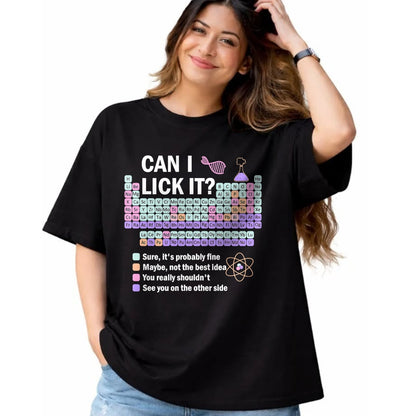 Best Teacher Shirt, Funny Teacher UnisexT-Shirt/Hoodie/Sweatshirt HLT00 - Can I Lick It Periodic Table Kids Science Gifts Teacher T-Shirt
