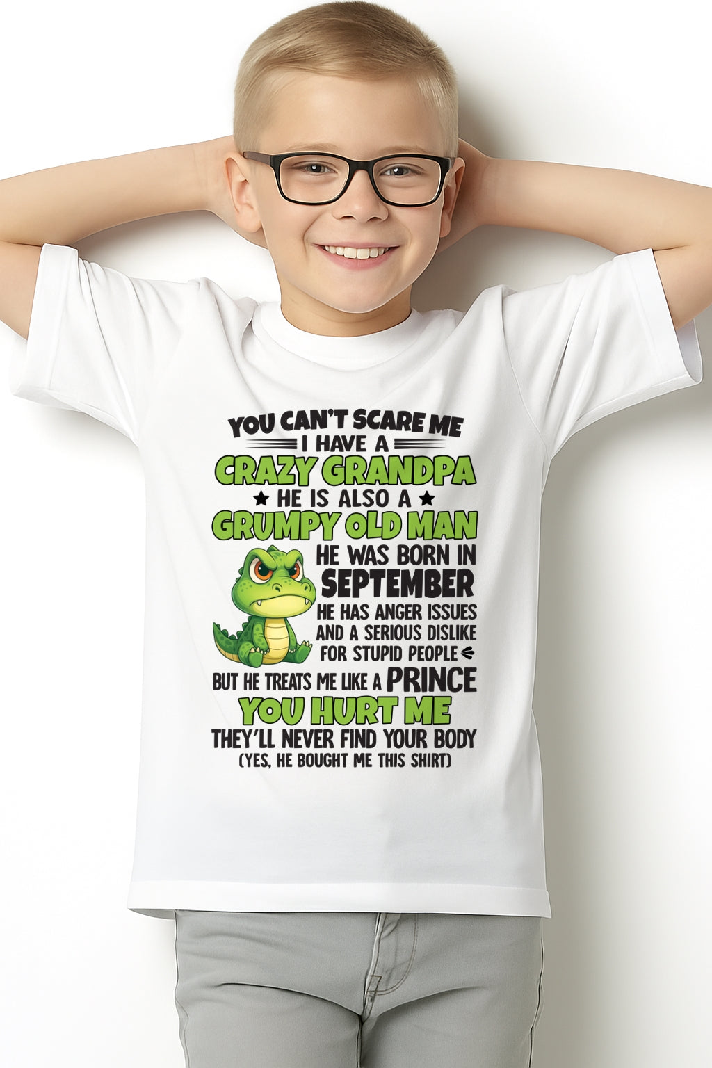 Gift for Grandson EBIL09 - You Can’t Scare Me I Have A Crazy Grandpa T-Shirt - Birthday Gift From September Grandpa / Man - (SKU09-121-09)