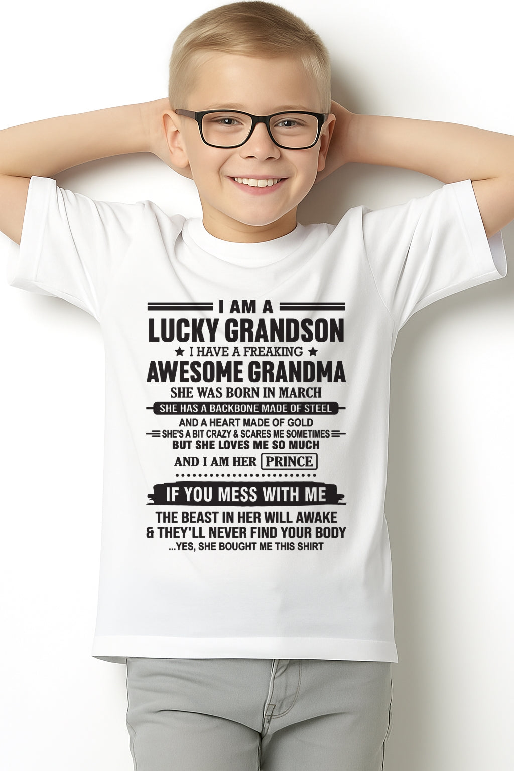 I Am A Lucky Grandson T-Shirt – Birthday Gift From March Grandma / Woman - EBIL03 (SKU11-29-03)